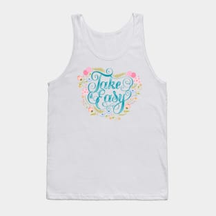 Take it easy Tank Top